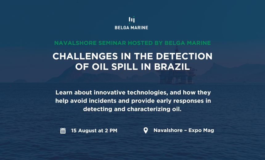 Seminário Navalshore: Desafios na Detecção de Derramamento de Óleo no Brasil